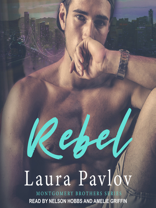 Title details for Rebel by Laura Pavlov - Available